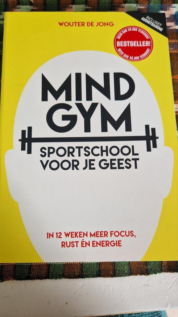 Mind Gym: Sportschool voor je Geest - Zelfhulpboek, Ophalen of Verzenden, Zo goed als nieuw, Wouter de Jong