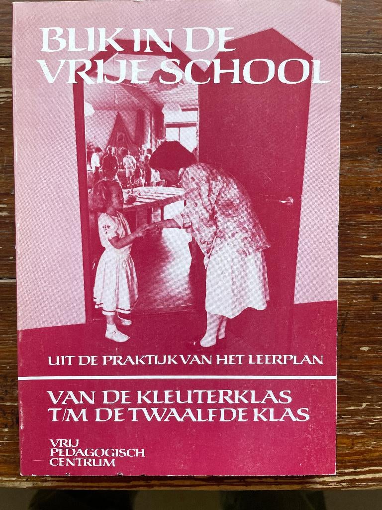 Vrij Pedagogisch Centrum Blik in de Vrije School 1985, Ophalen of Verzenden, Zo goed als nieuw, Overige onderwerpen, Achtergrond en Informatie