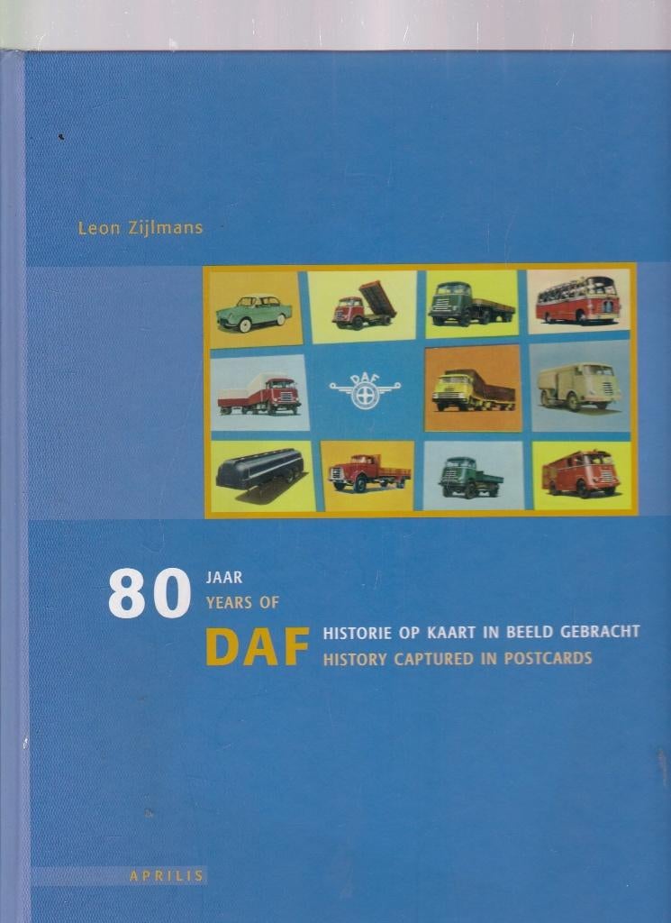 Leon Zijlmans;  80 Jaar DAF historie op kaart in beeld, Ophalen of Verzenden, Zo goed als nieuw