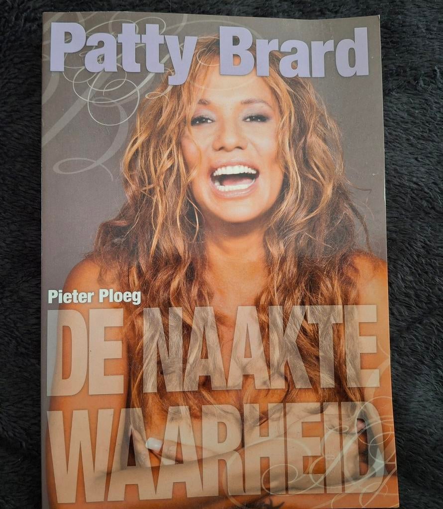 Patty Brard - De Naakte Waarheid, Boeken, Ophalen of Verzenden, Gelezen, Pieter Ploeg, Film, Tv en Media