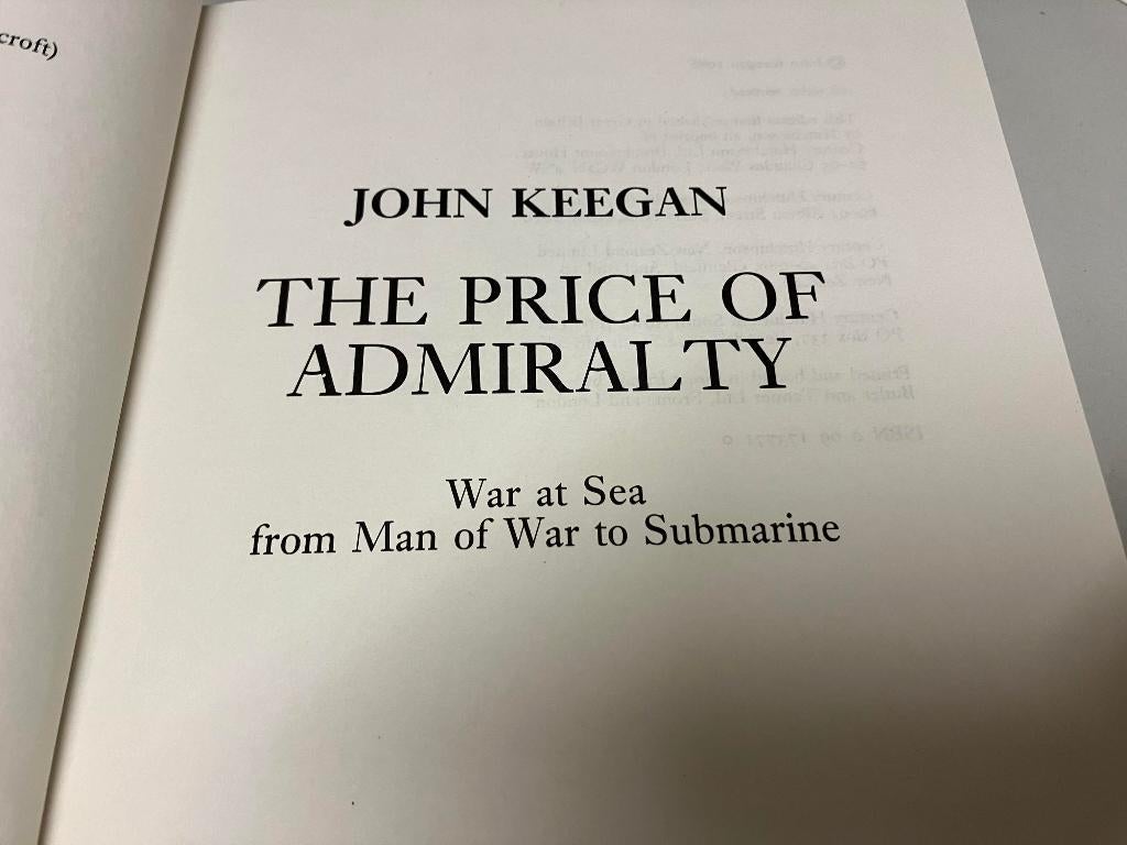 The Price of Admiralty Keegan War at Sea, Boeken, Ophalen of Verzenden, Niet van toepassing, Gelezen, Marine