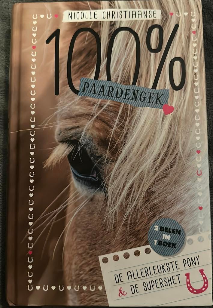 100 % Paardengek (De allerleukste pony & De supershet in 1), Ophalen of Verzenden, Zo goed als nieuw, Nicolle Christiaanse