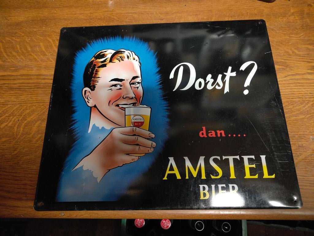 bord Amstel Bier Dorst?, Ophalen of Verzenden, Reclamebord, Plaat of Schild, Amstel