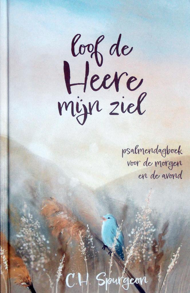 Spurgeon- Loof de here mijn ziel, Overige typen, Ophalen of Verzenden, Zo goed als nieuw, Overige onderwerpen