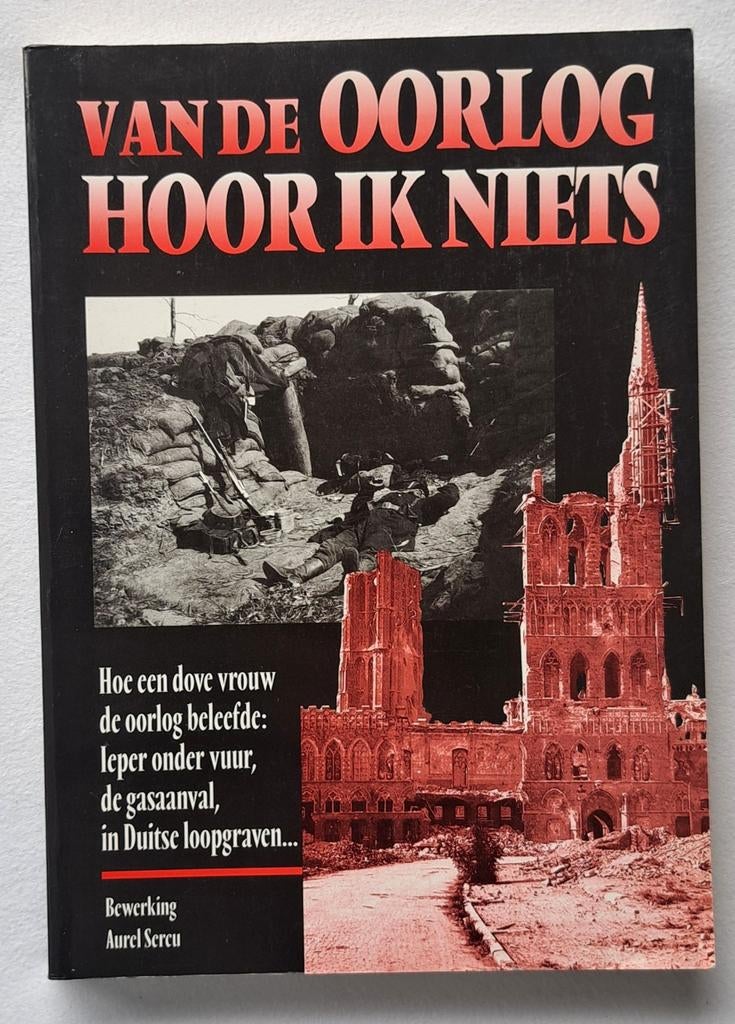 Van de oorlog hoor ik niets -dove vrouw 25 jaar WO I, Tweede Wereldoorlog, Verzenden, Nieuw, Overige onderwerpen
