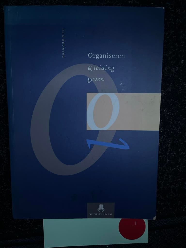Organiseren & Leiding Geven - Dr. D. Keuning, Ophalen of Verzenden, Zo goed als nieuw, Management