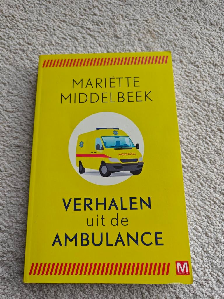 Verhalen uit de ambulance - Mariëtte Middelbeek, Boeken, Ophalen of Verzenden, Gelezen, Mariëtte Middelbeek, Nederland