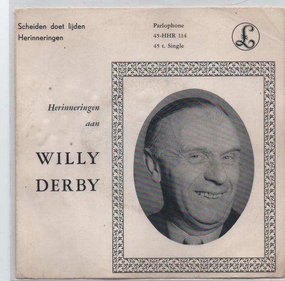 Willy Derby- Scheiden doet Lijden/ Herinneringen, Verzenden, Gebruikt, Overige formaten, Levenslied of Smartlap