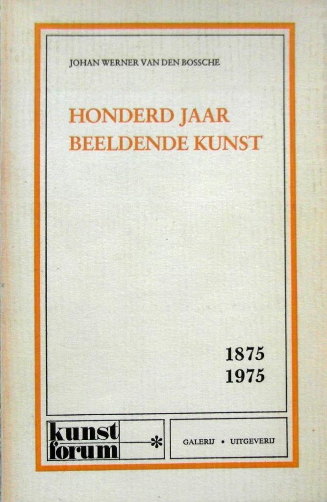 Honderd jaar beeldende kunst 1875-1975, Ophalen of Verzenden, Zo goed als nieuw