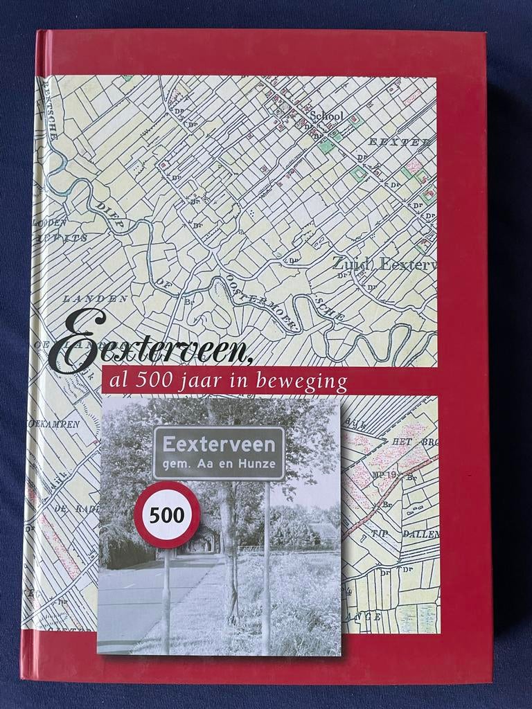 Eexterveen, al 500 jaar in beweging, Ophalen of Verzenden