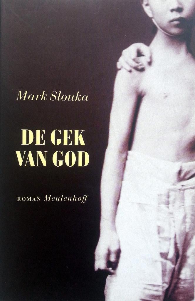 Mark Slouka - De gek van God (Ex.2), Ophalen of Verzenden, Zo goed als nieuw, Amerika