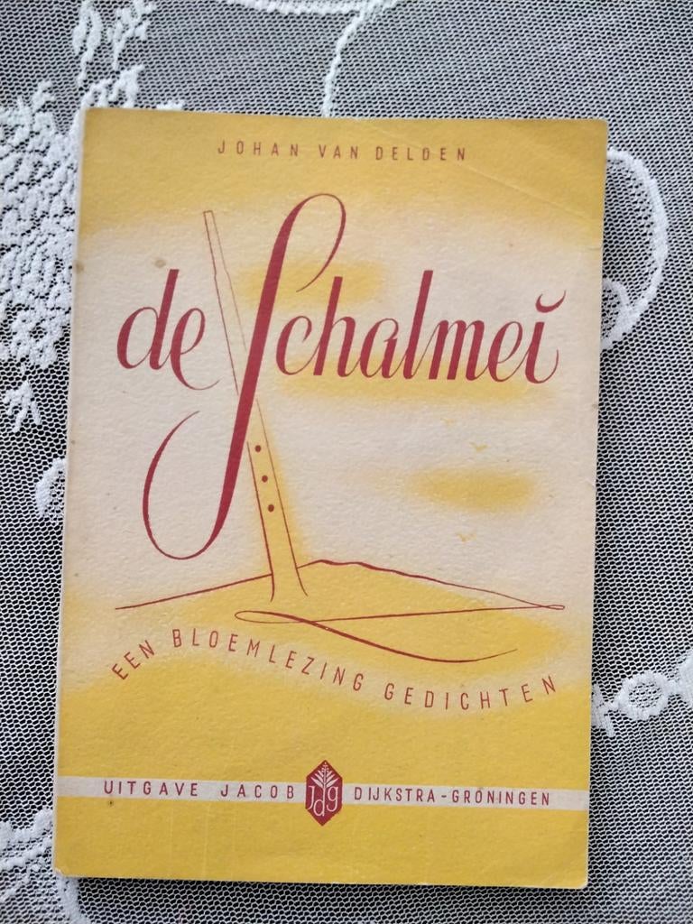 Boekje De Schalmei- een bloemlezing gedichten, Gelezen, Ophalen of Verzenden, Johan van Delden, Nederlands