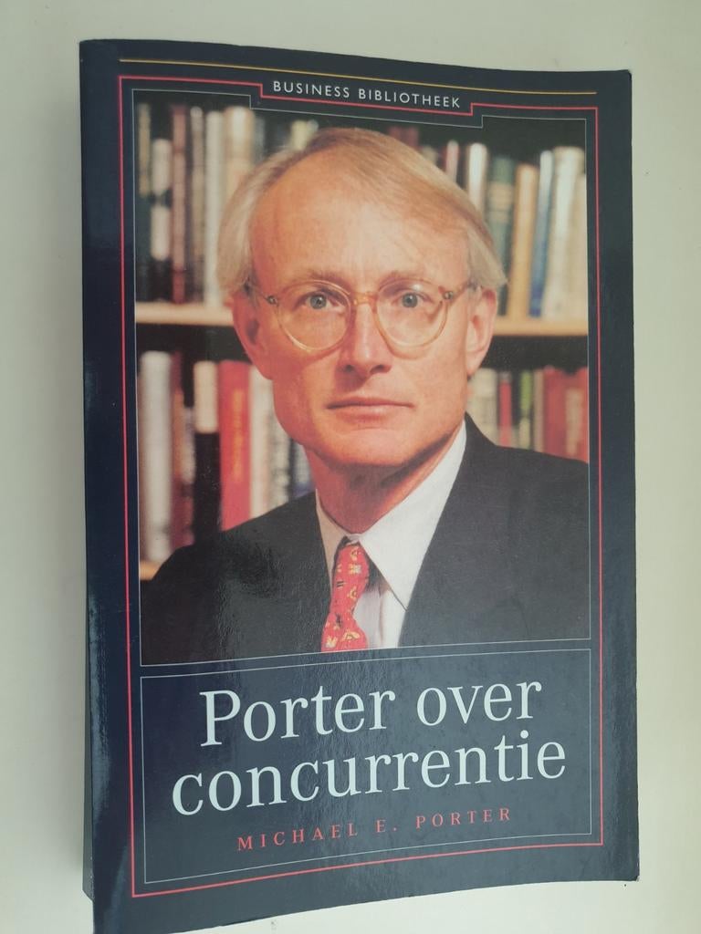 Porter over concurrentie - Michael E. Porter, Ophalen of Verzenden, Gelezen, Management, Michael E. Porter