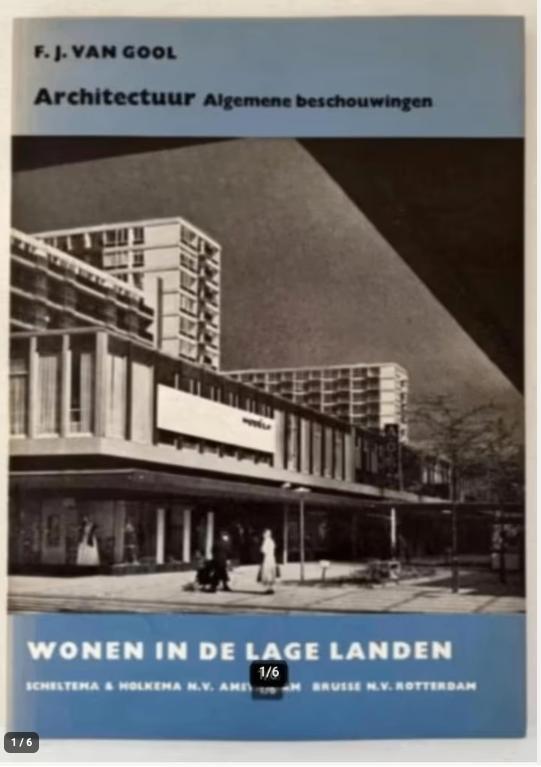 Architectuur Algemene beschouwingen - F.J. van Gool (1957), Ophalen of Verzenden, Gelezen, Architectuur algemeen