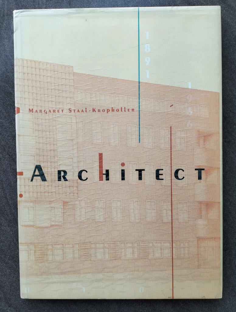 Margaret Staal-Kropholler / architect Amsterdamse School, Ophalen of Verzenden, Gelezen, Architecten, Ellen van Kessel en Marga Kuperus