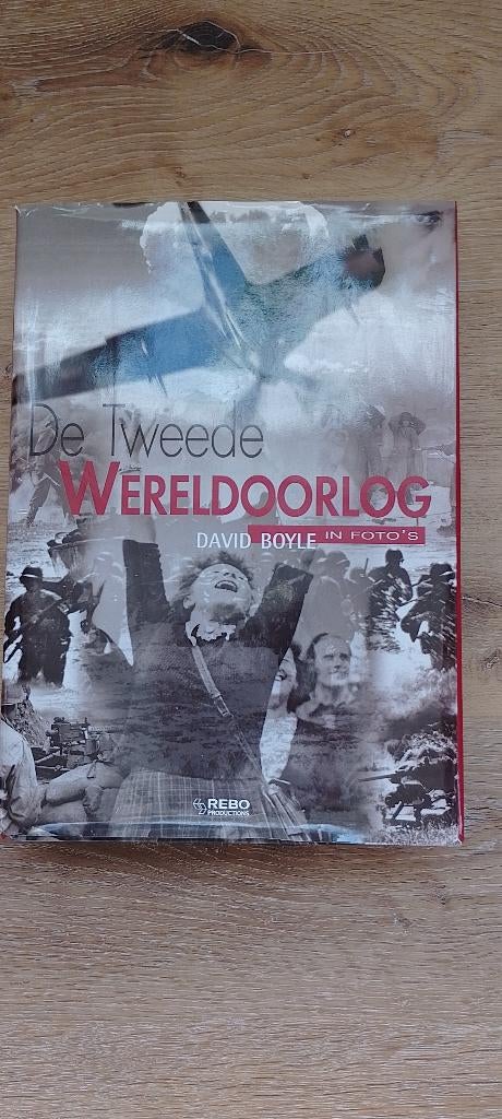 De Tweede Wereldoorlog in foto's door David Boyle, Boeken, Ophalen of Verzenden, Algemeen, Tweede Wereldoorlog, Gelezen