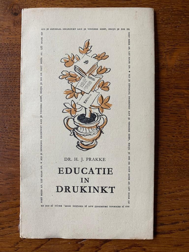 "Educatie in Drukinkt" Dr. H.J. Prakke, Ophalen of Verzenden, Zo goed als nieuw