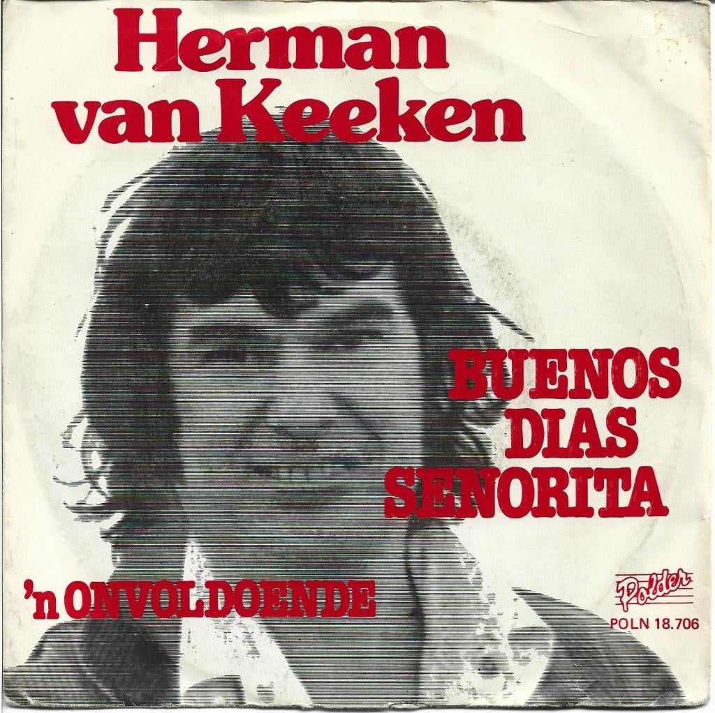 Herman van Keeken - Buenos dias Senorita uit 1978, Gebruikt, Verzenden, 7 inch, Single