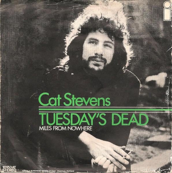 Cat Stevens - Tuesday's Dead / Miles From Nowhere (Single), Gebruikt, 7 inch, Single, Ophalen of Verzenden