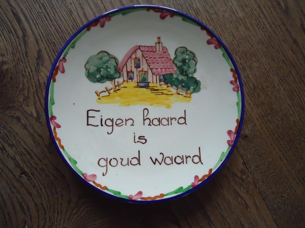 oud wandbordje “eigen haard is goud waard”, Antiek en Kunst, Ophalen of Verzenden