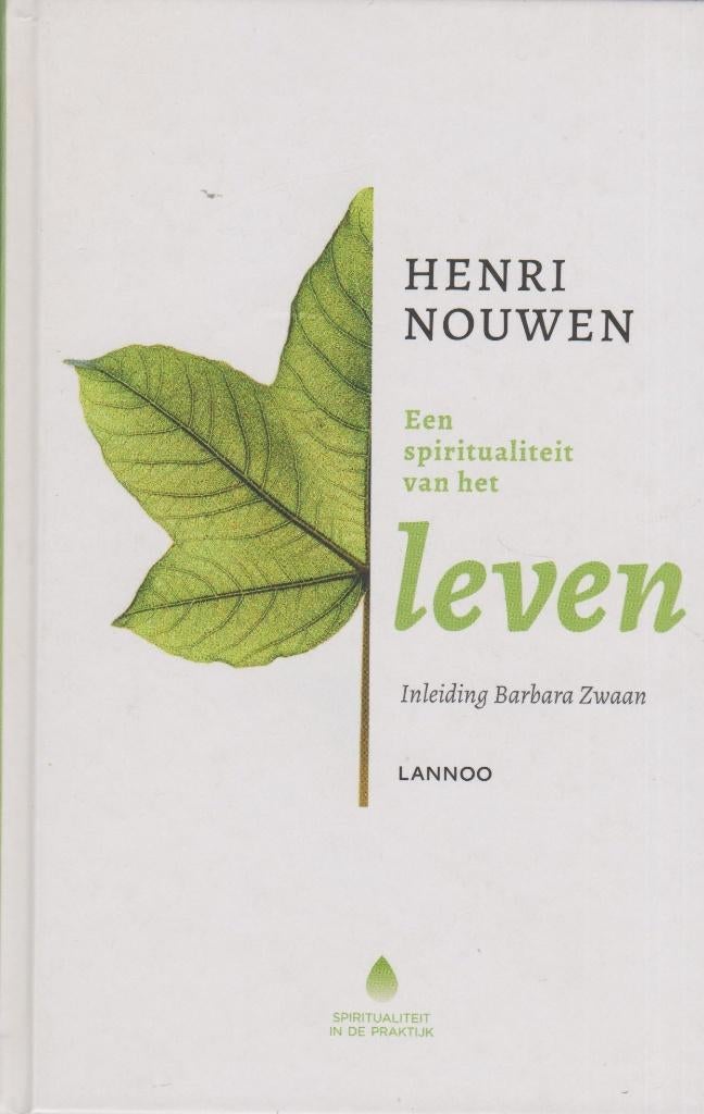 HENRI NOUWEN - Een spirtualiteit van het LEVEN, Boeken, Ophalen of Verzenden, Gelezen