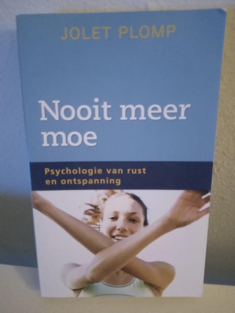 Boek: Nooit meer moe van Jolet Plomp, Jolet Plomp, Persoonlijkheidsleer, Ophalen of Verzenden, Zo goed als nieuw