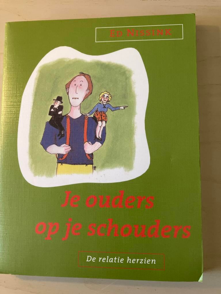 Je ouders op je schouders - Ed Nissink, Boeken, Ophalen of Verzenden, Zo goed als nieuw, Overige onderwerpen
