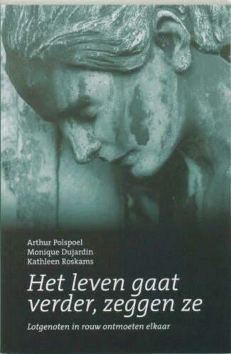 Het leven gaat verder zeggen ze A.R.M.Polspoel 9077942246, Ophalen of Verzenden, Zo goed als nieuw, Sociale psychologie, A.R.M.Polspoel