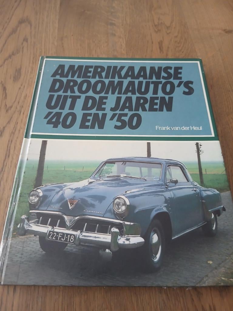 AUTOBOEK AMERIKAANSE DROOMAUTO'S JAREN '40 en '50, Ophalen of Verzenden, Gelezen, Overige merken, FRANK VAN DER HEUL