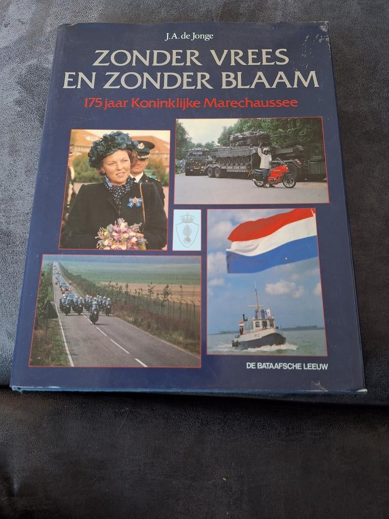 Zonder vrees en zonder blaam, Ophalen of Verzenden, Marechaussee, Nederland