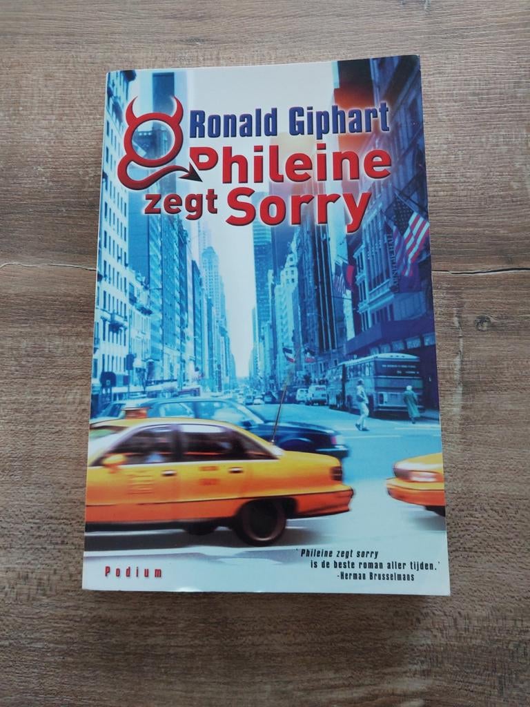 Ronald Giphart - Phileine zegt Sorry, Boeken, Ophalen of Verzenden, Zo goed als nieuw, Ronald Giphart, Nederland