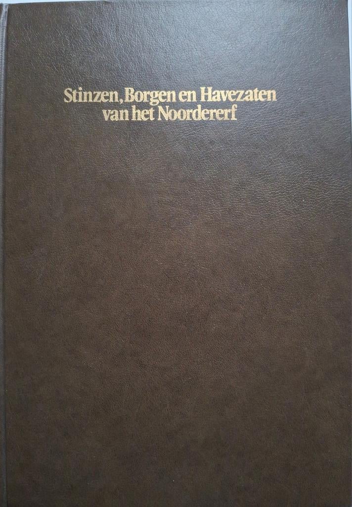 Stinzen, Borgen en Havezaten van het Noordererf, Boeken, Ophalen of Verzenden, Zo goed als nieuw, S.J. van der Molen / Paul Vogt