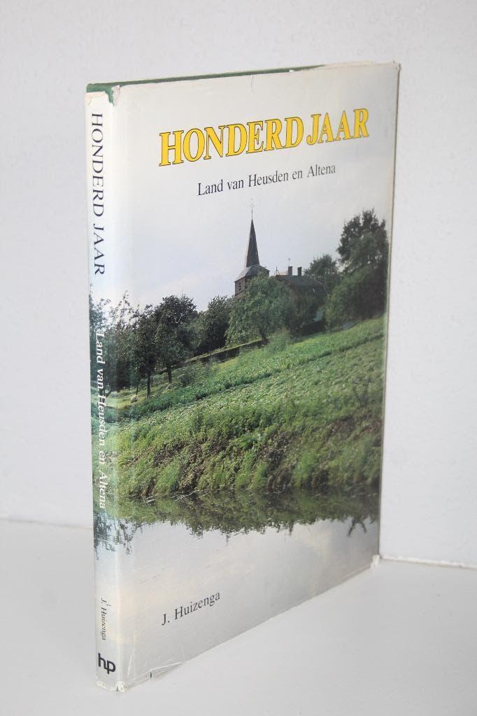J. Huizenga - Honderd jaar Land van Heusden en Altena, Boeken, Ophalen of Verzenden, Gelezen