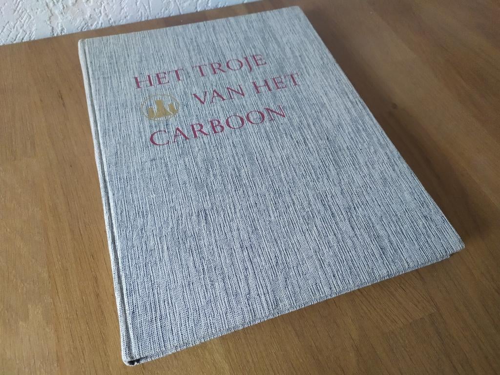 Het Troje van het Carboon - Staatsmijnen in Limburg, Ophalen of Verzenden