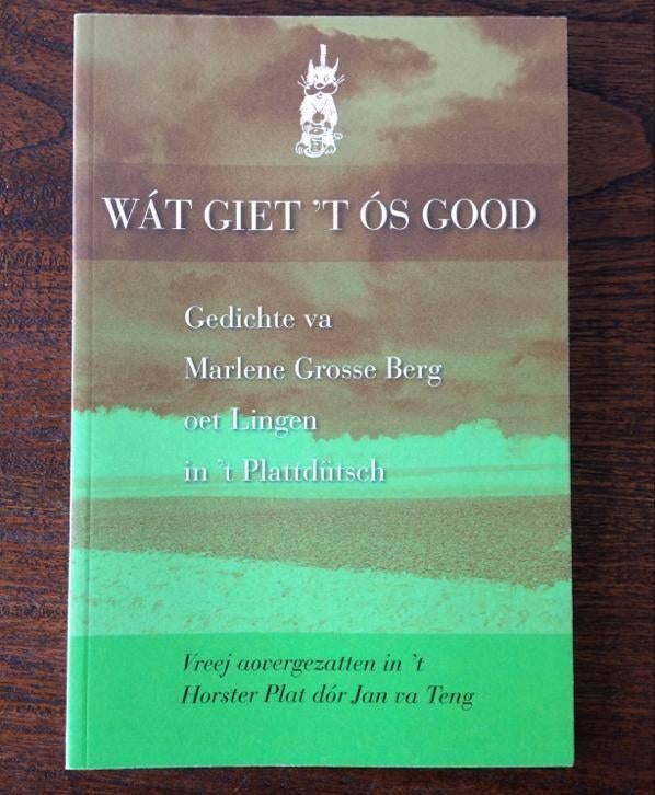 Boek Wát giet t ós good. Marlene Grosse Berg, Ophalen of Verzenden, Zo goed als nieuw