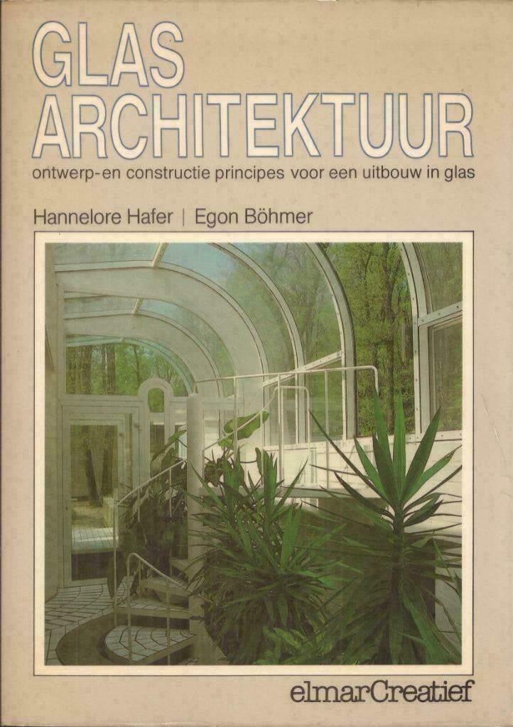 Glasarchitektuur - Hannelore Haferkamp en Egon Böhmer, Ophalen of Verzenden, Nieuw, Overige onderwerpen