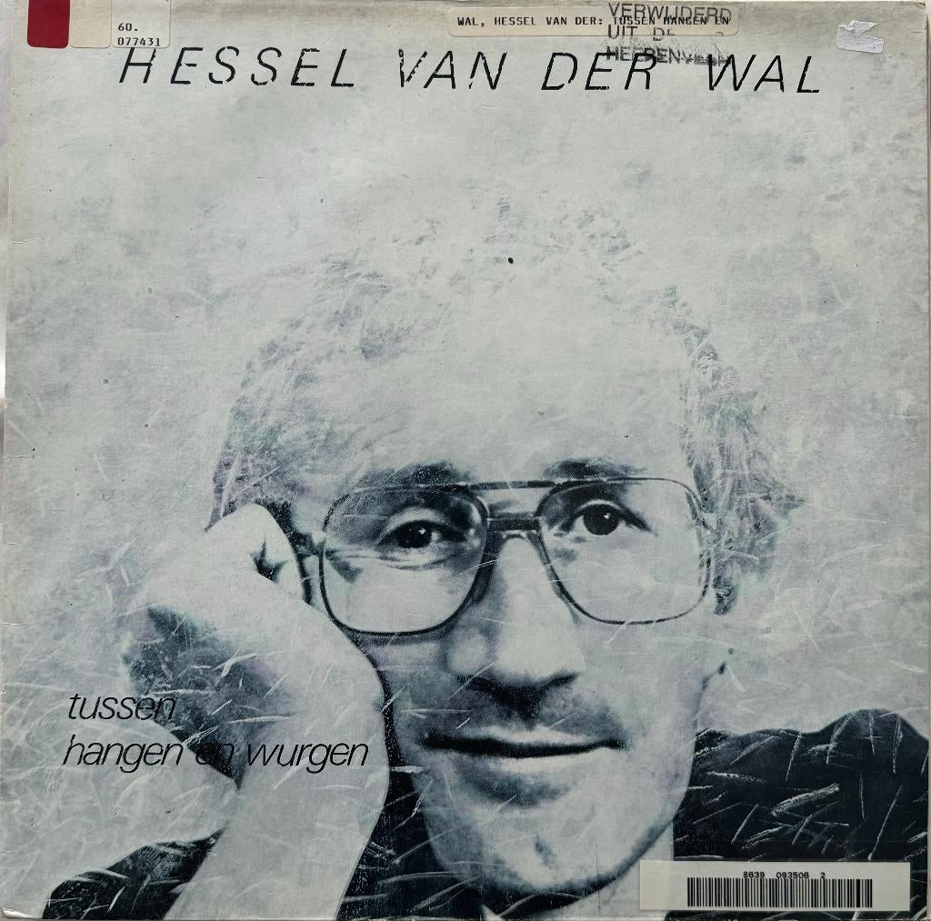 Hessel Van Der Wal ‎– Tussen Hangen En Wurgen, Cd's en Dvd's, Vinyl | Nederlandstalig, Ophalen of Verzenden, Gebruikt, 12 inch