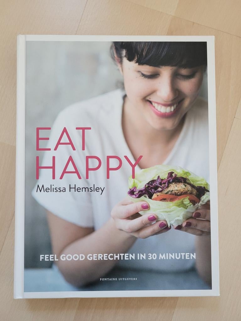 Eat Happy - Melissa Hemsley: Feel Good Gerechten, Boeken, Kookboeken, Gezond koken, Nieuw, Hoofdgerechten, Overige gebieden