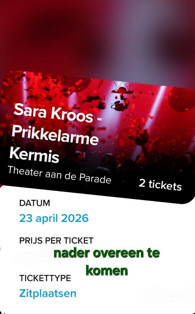 Sara Kroos Theater ad Parade 2 tickets do 23 april, Twee personen