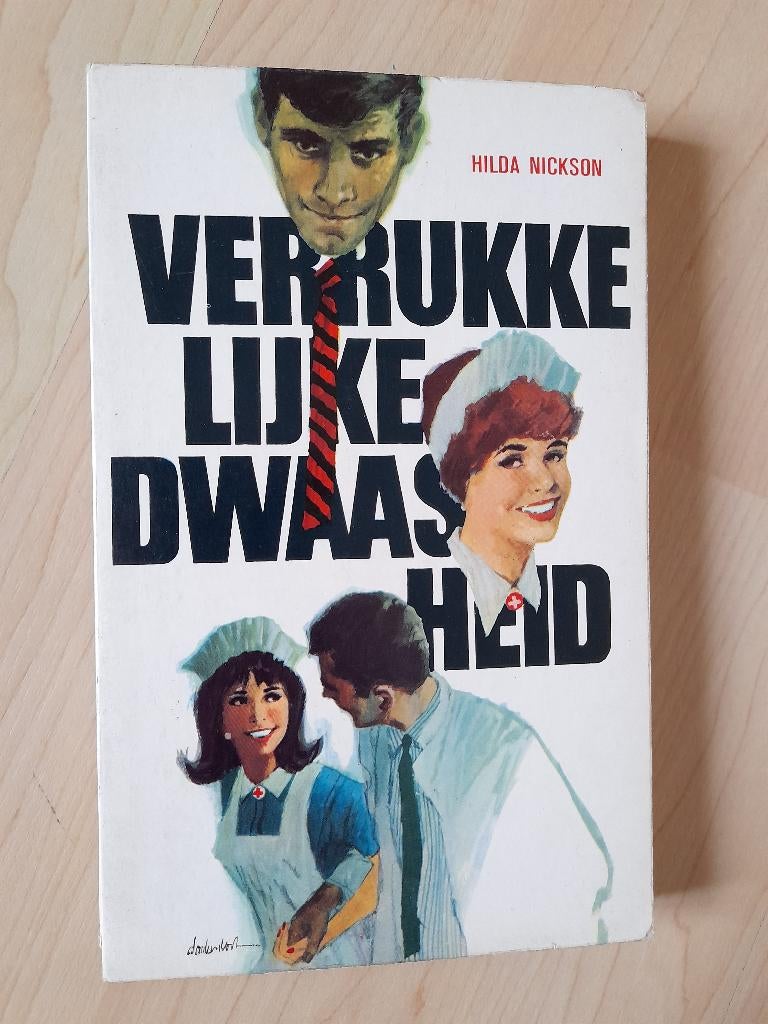 VERRUKKELIJKE DWAASHEID Hilda Nickson, Ophalen of Verzenden, Gelezen