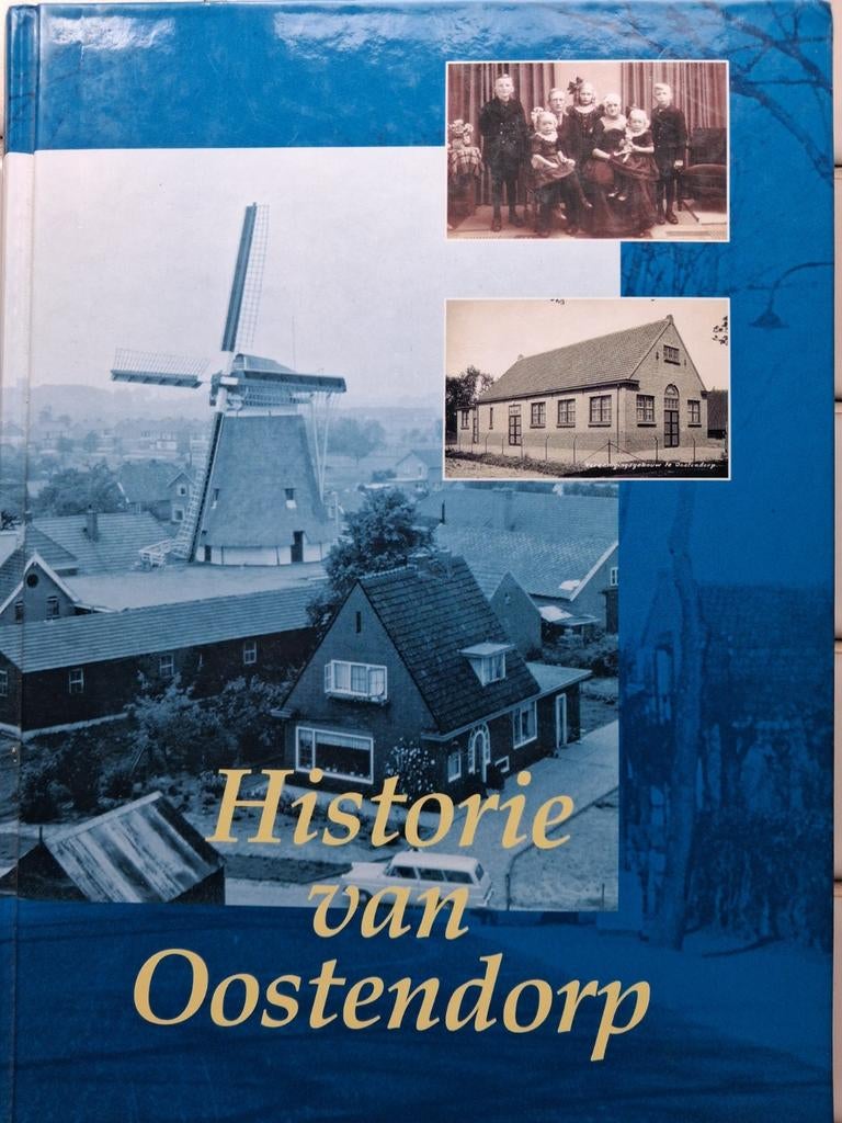 Historie van Oostendorp, Ophalen of Verzenden