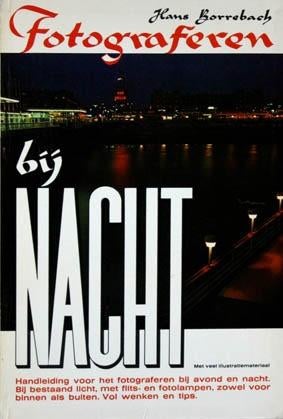 Fotograferen bij nacht - Handleiding, Ophalen of Verzenden, Zo goed als nieuw, Fotografen