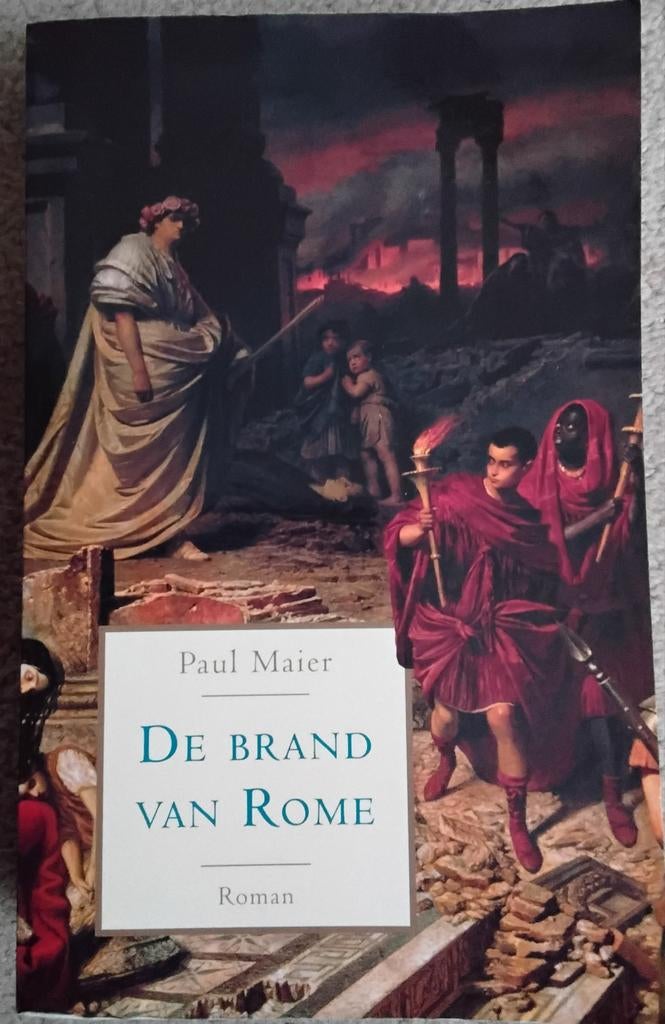 De Brand van Rome - Paul Maier, Ophalen of Verzenden, Zo goed als nieuw, Paul Maier