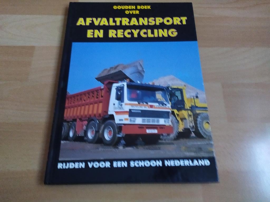 Gouden Boek over Afvaltransport en Recycling, Ophalen of Verzenden, Gelezen, Vrachtwagen