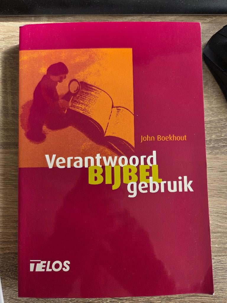 Verantwoord Bijbelgebruik, John Boekhout, Christendom | Protestants, Ophalen of Verzenden, Zo goed als nieuw