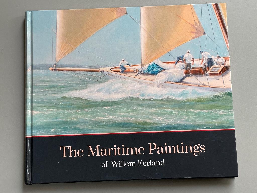 The Maritime Paintings of Willem Eerland / 2017  Scheepvaart