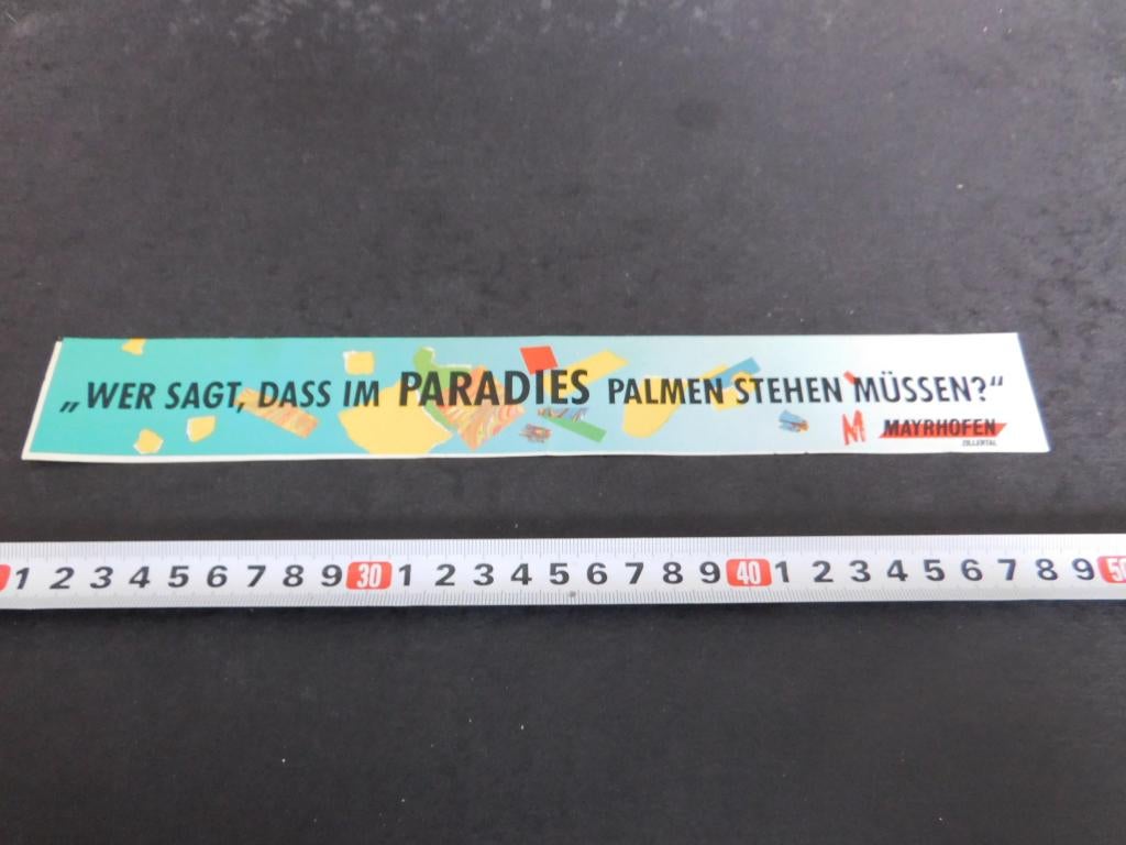 sticker Oostenrijk MAYRHOFEN Zillertal Wer sagt, dass im PAR, Verzamelen, Ophalen, Zo goed als nieuw