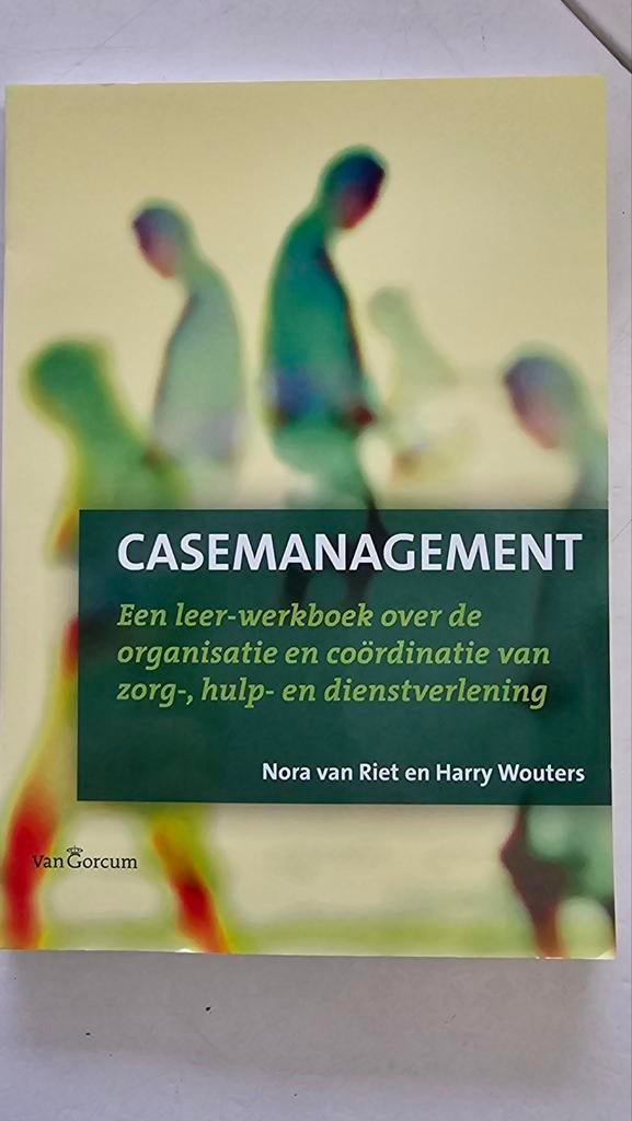 Casemanagement: Leer-werkboek zorg, hulp- en dienstverlening, Zo goed als nieuw, Gamma, Nora van Riet en Harry Wouters, HBO