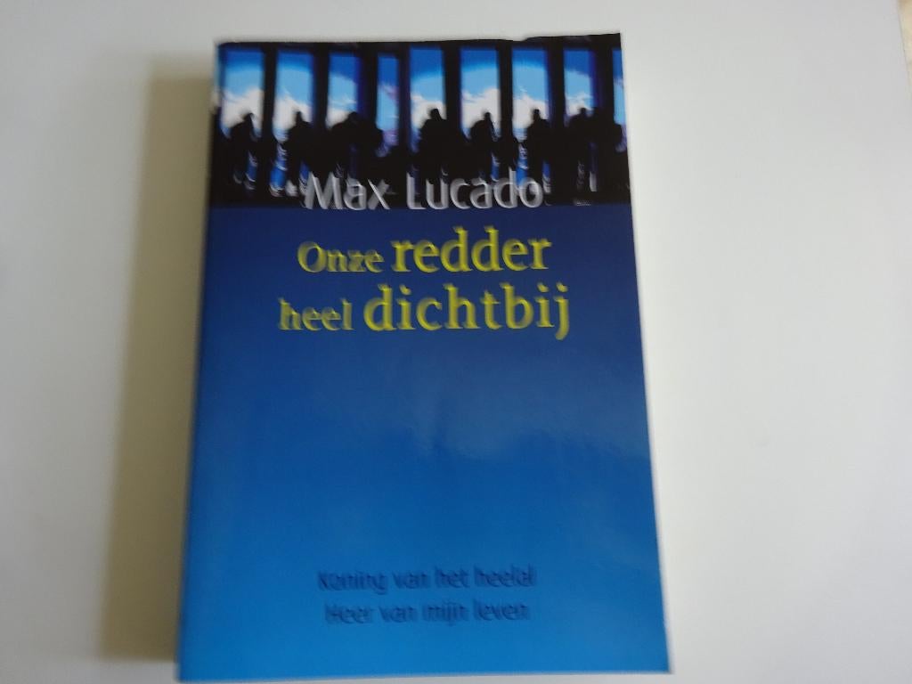 MAX LUCADO - ONZE REDDER HEEL DICHTBIJ, Ophalen of Verzenden, Gelezen, Christendom | Protestants