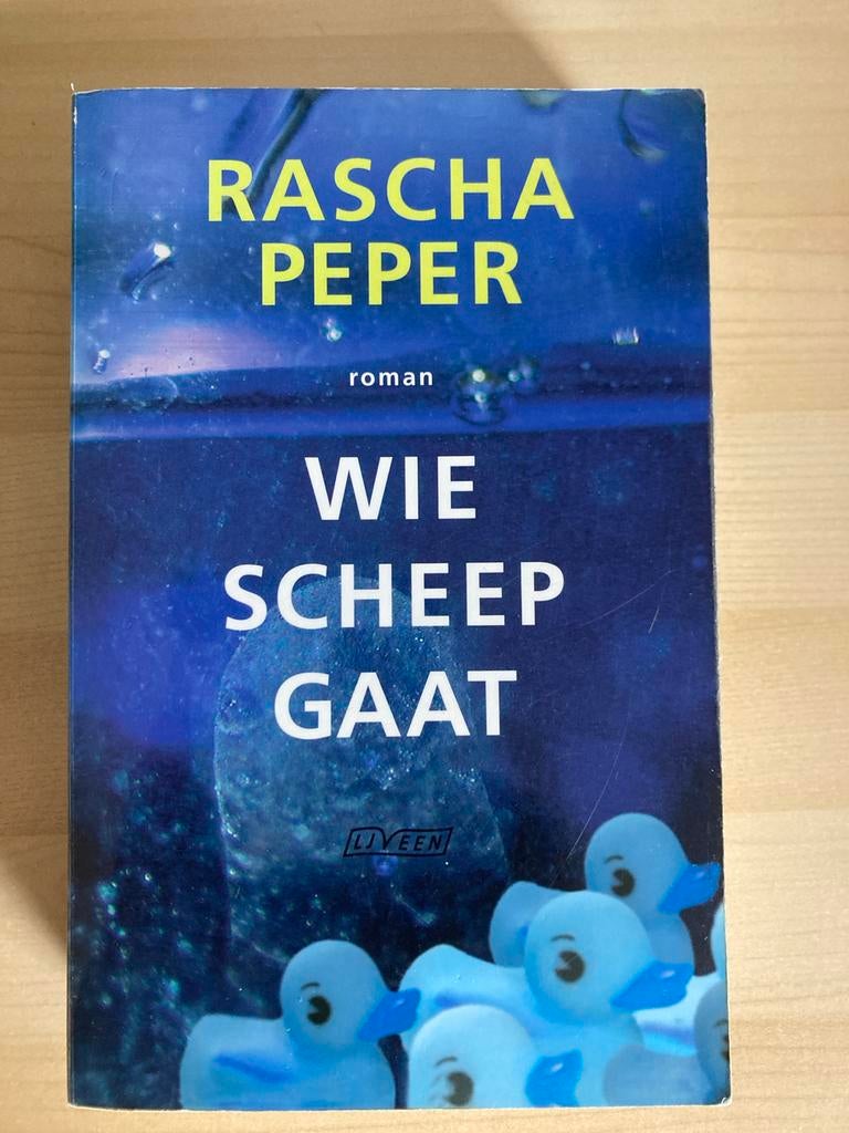 Rascha Peper - Wie Scheep Gaat, Ophalen of Verzenden, Gelezen, Nederland